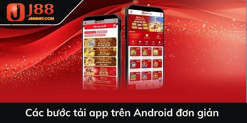 Các bước tải app trên Android đơn giản